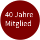 40 Jahre Mitglied