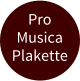 Pro Musica Plakette